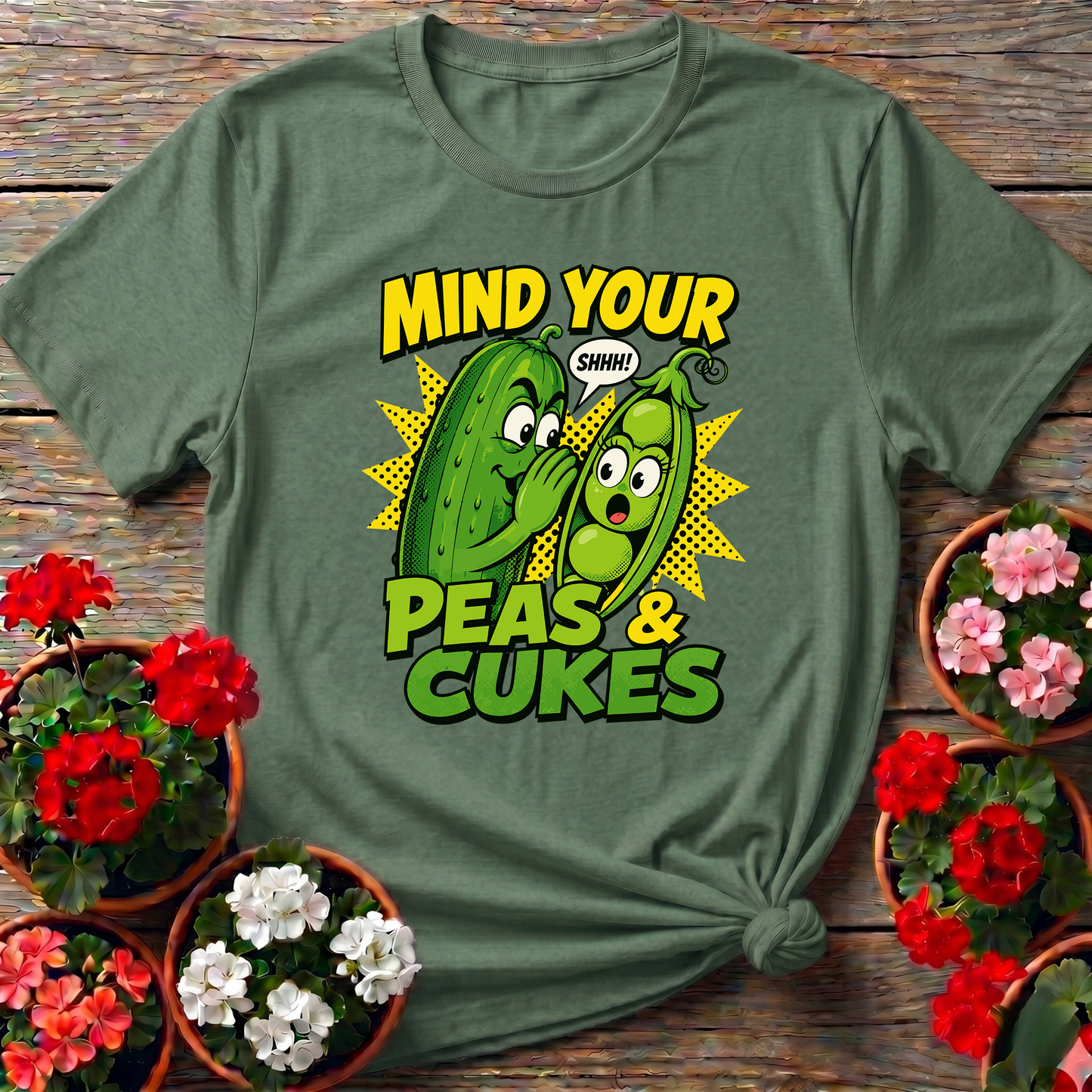 Mind Your Peas and Cukes Funny Vegetable Garden Shirt