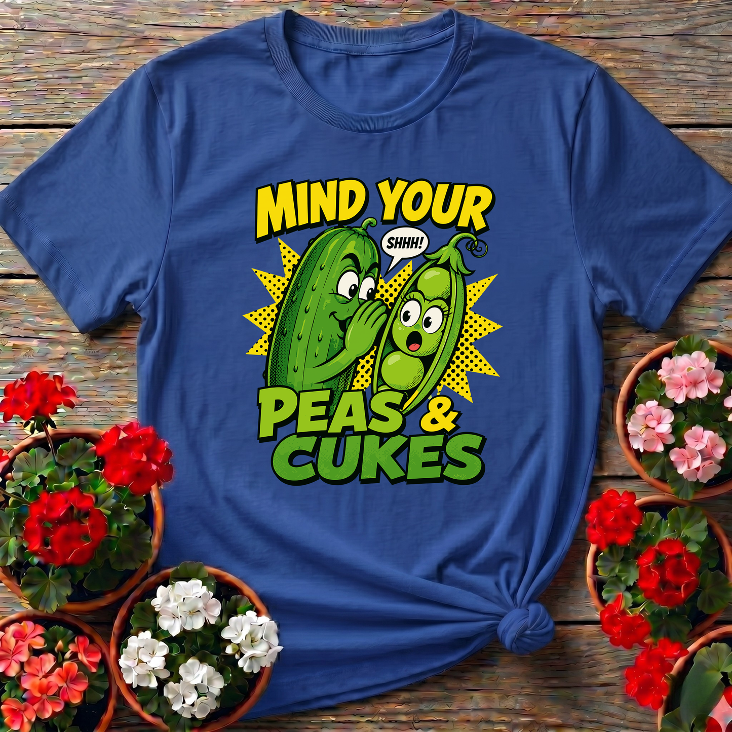 Mind Your Peas and Cukes Funny Vegetable Garden Shirt
