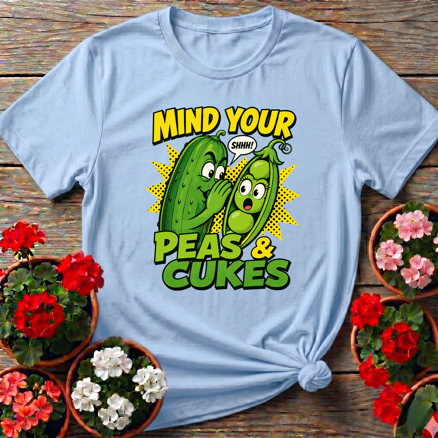 Mind Your Peas and Cukes Funny Vegetable Garden Shirt