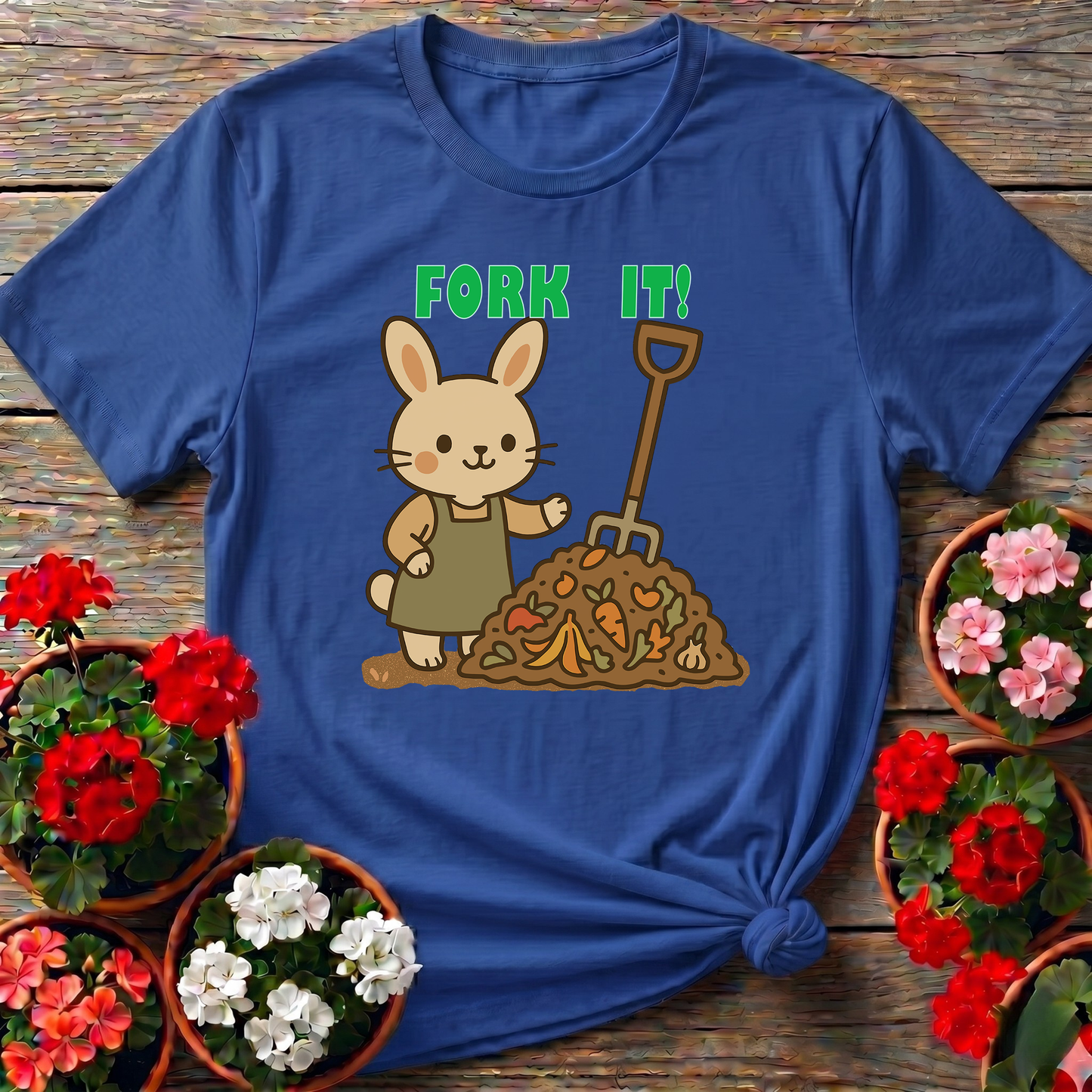 Fork It Rabbit Funny Compost Gardening Tee