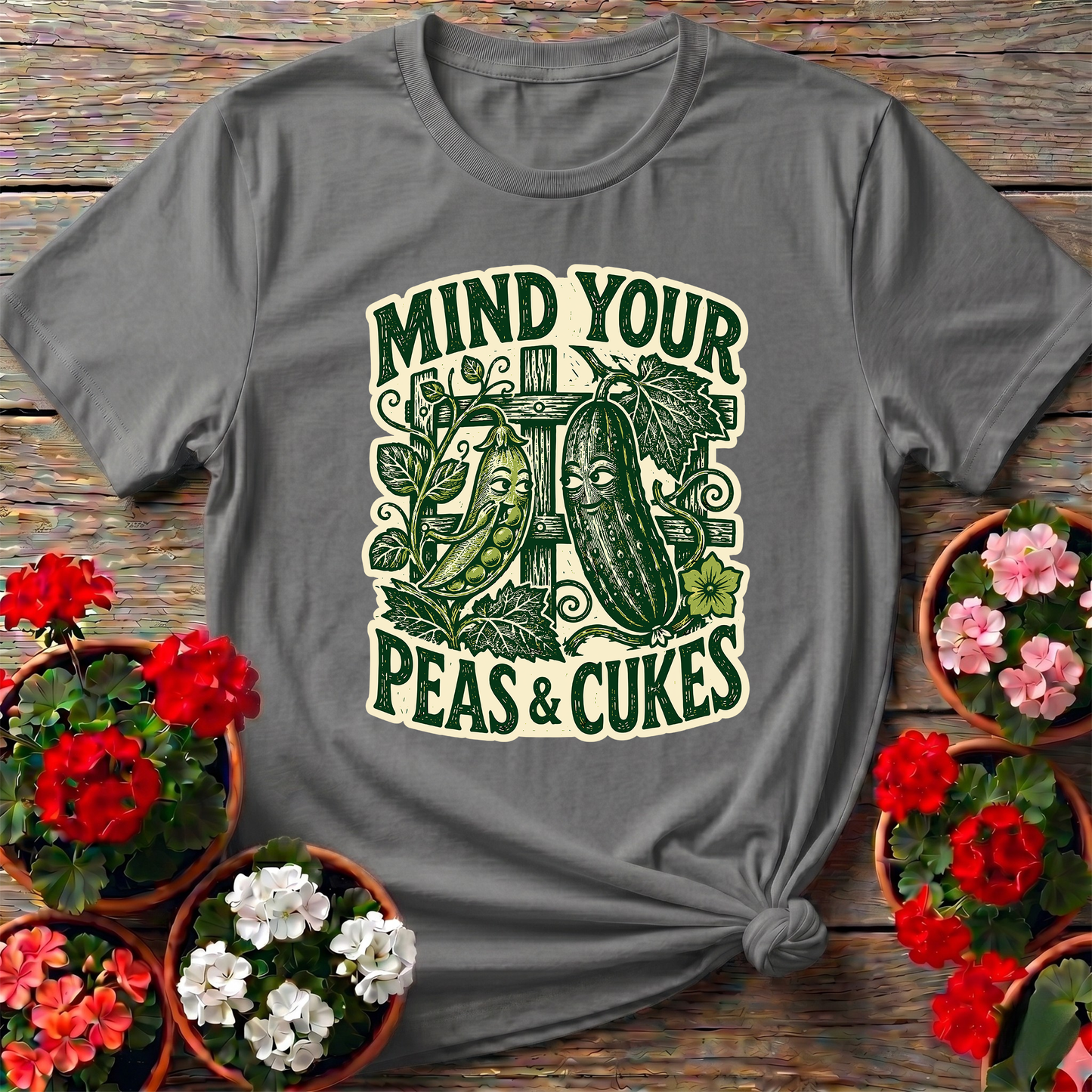 Mind Your Peas and Cukes Funny Vegetable Garden Tee