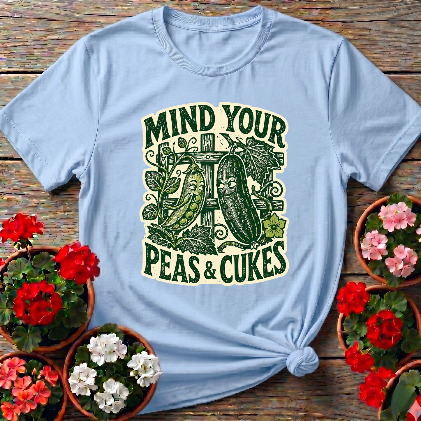 Mind Your Peas and Cukes Funny Vegetable Garden Tee