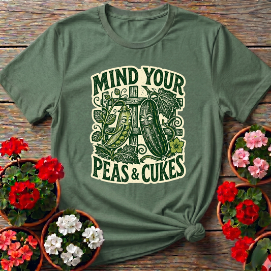 Mind Your Peas and Cukes Funny Vegetable Garden Tee