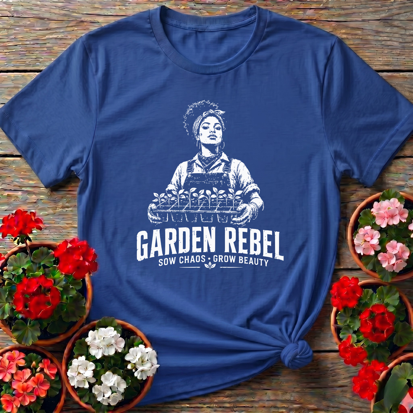 Garden Rebel Sow Chaos Grow Beauty Gardening T-Shirt