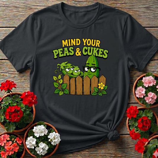 Mind Your Peas and Cukes Funny Vegetable Garden Shirt