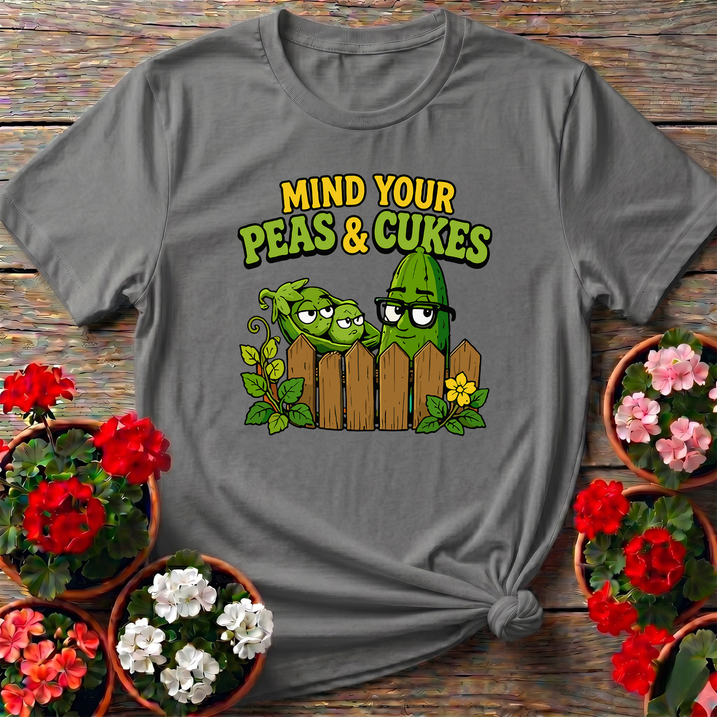 Mind Your Peas and Cukes Funny Vegetable Garden Shirt