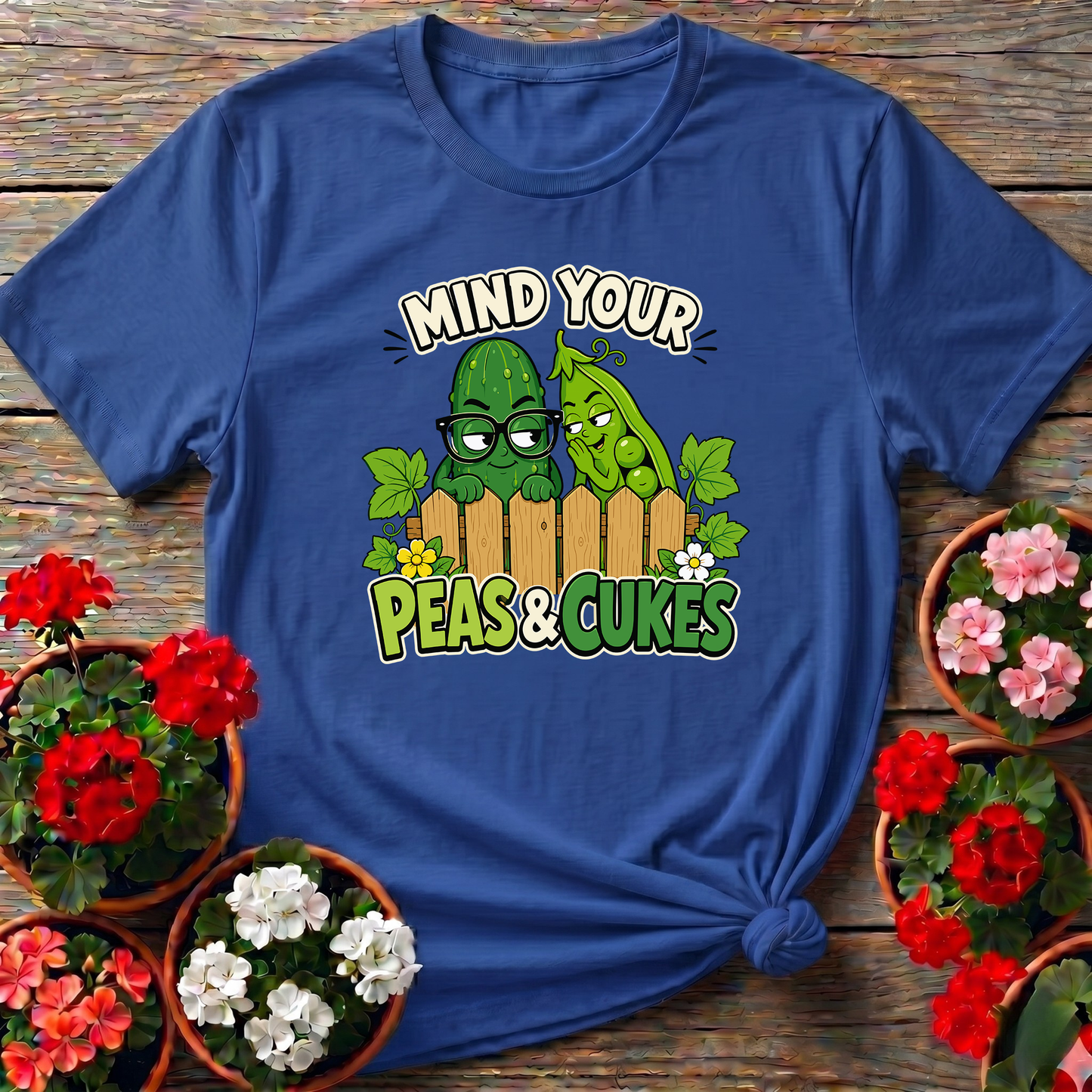 Mind Your Peas and Cukes Funny Vegetable Garden Tee