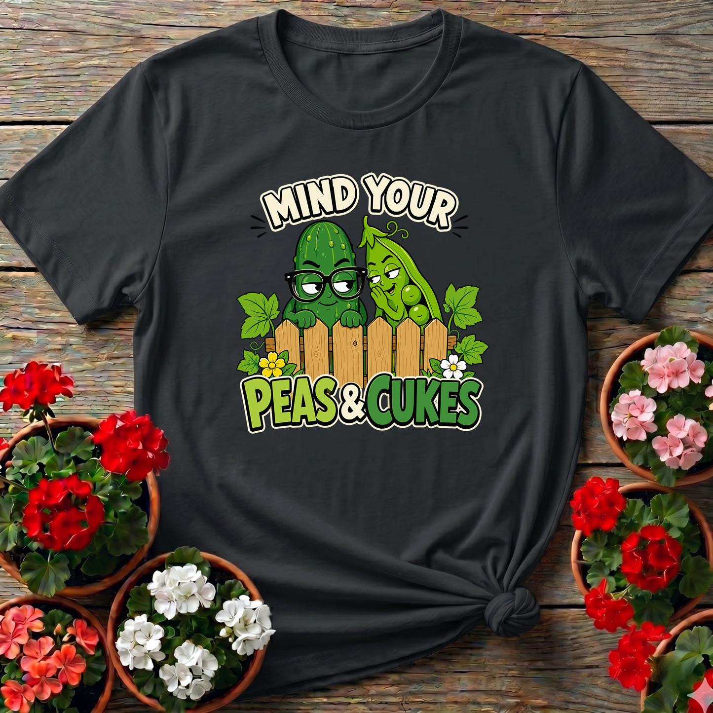 Mind Your Peas and Cukes Funny Vegetable Garden Tee
