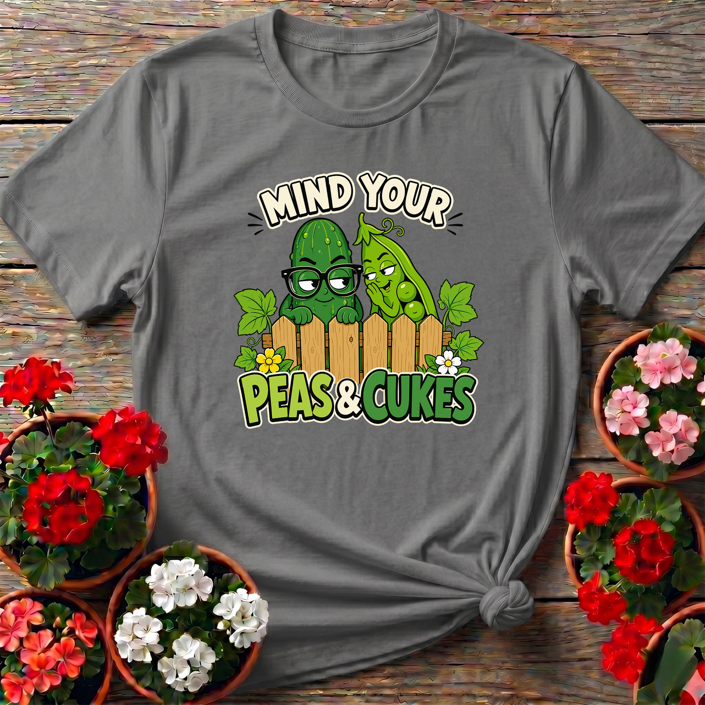Mind Your Peas and Cukes Funny Vegetable Garden Tee