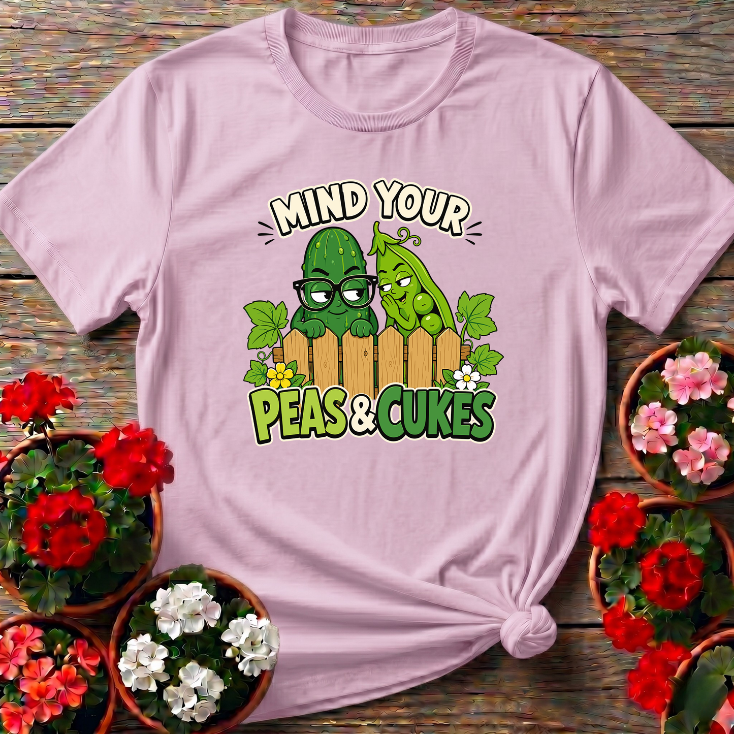 Mind Your Peas and Cukes Funny Vegetable Garden Tee