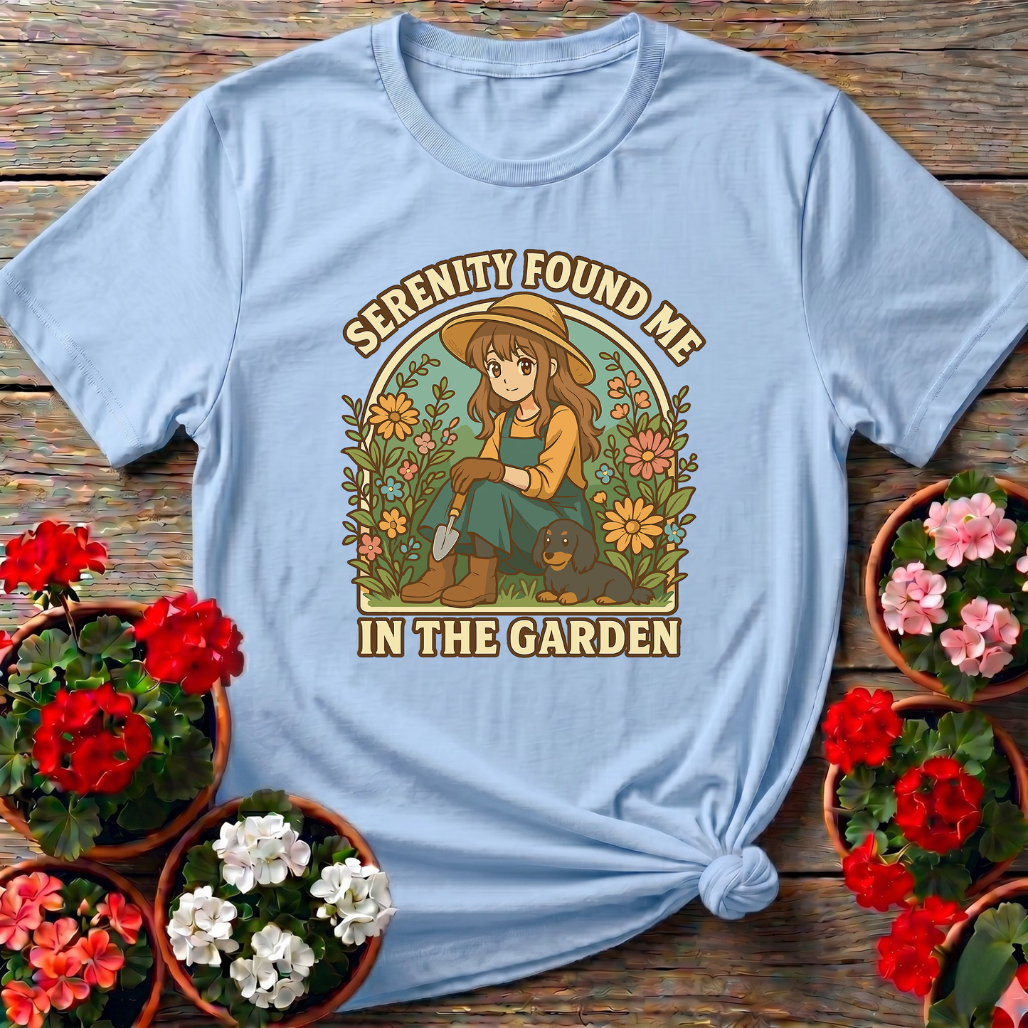 Serenity Found Me in the Garden Anime Gardening Tee