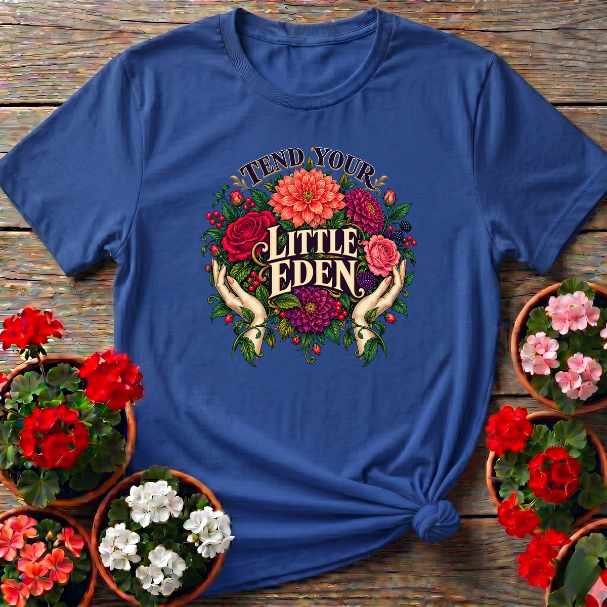 Tend Your Little Eden Floral Gardening T-Shirt
