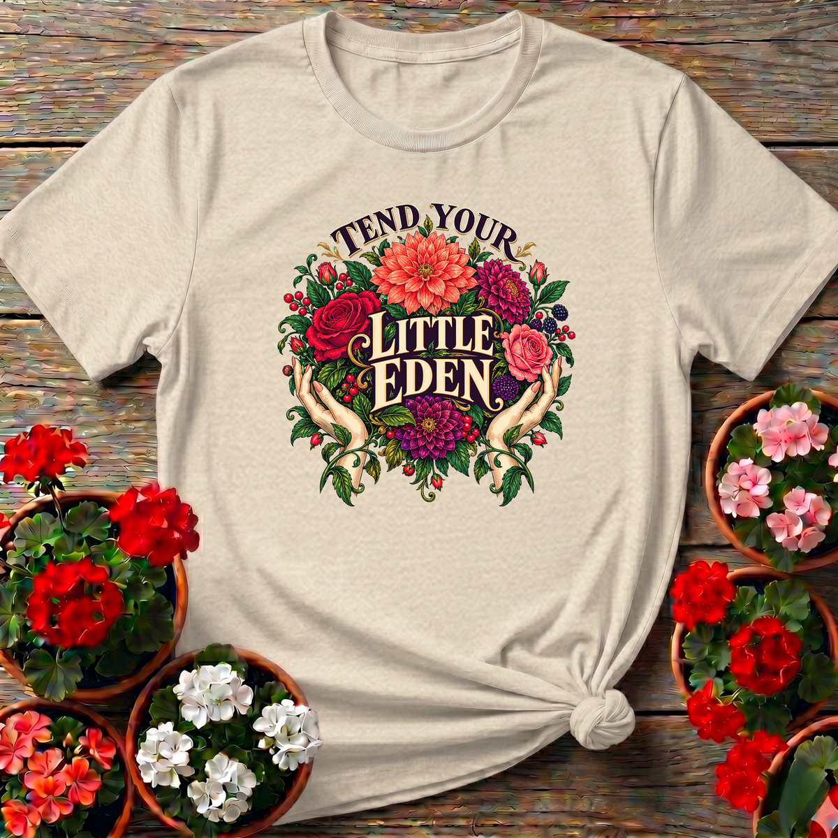 Tend Your Little Eden Floral Gardening T-Shirt