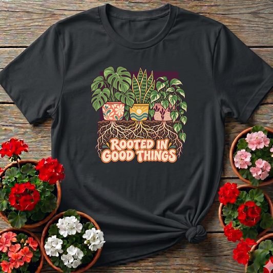 Rooted In Good Things Houseplant Gardening T-Shirt