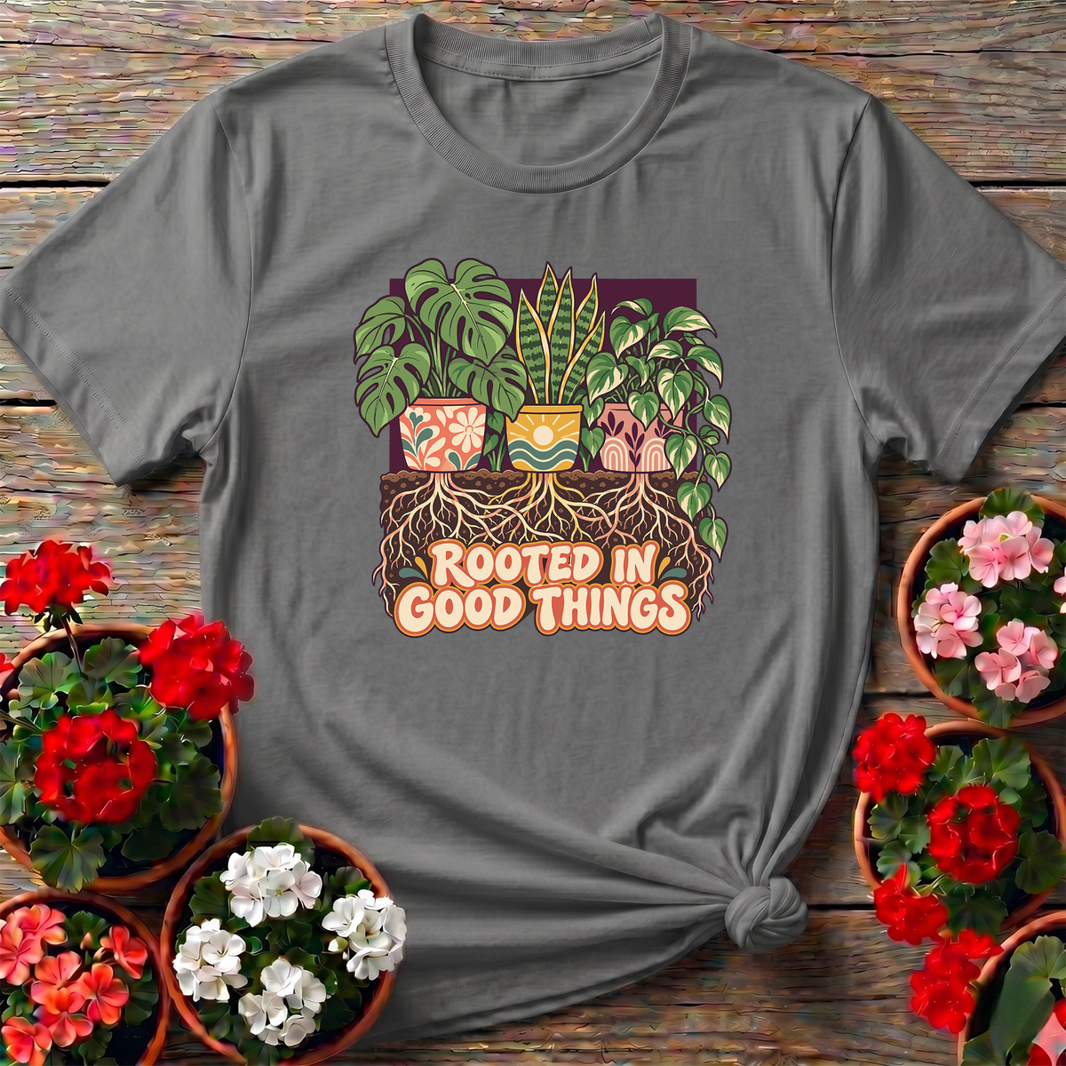 Rooted In Good Things Houseplant Gardening T-Shirt