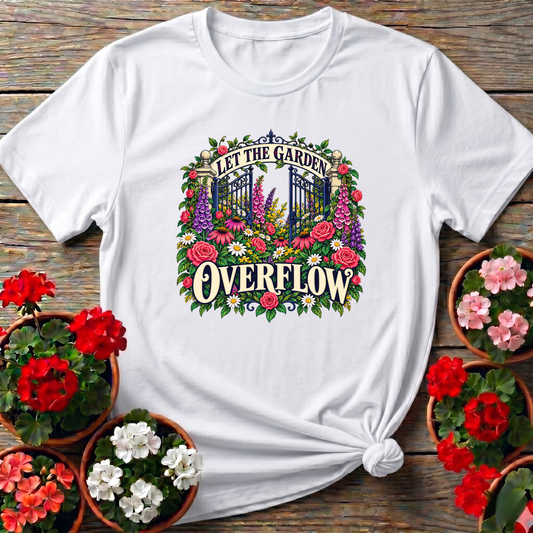 Let the Garden Overflow Floral Gate Gardening T-Shirt
