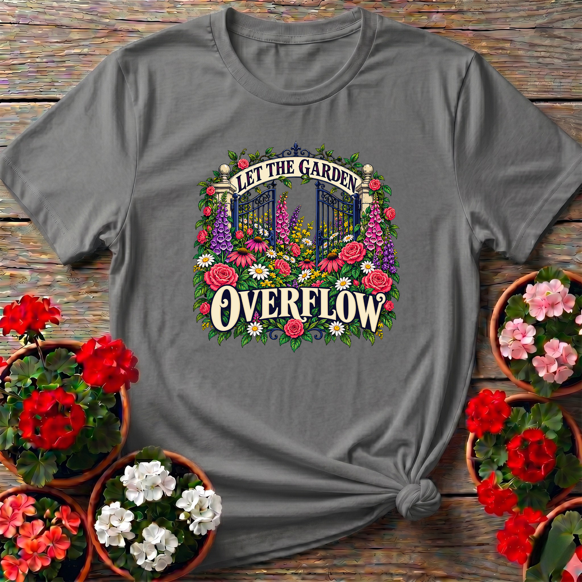 Let the Garden Overflow Floral Gate Gardening T-Shirt