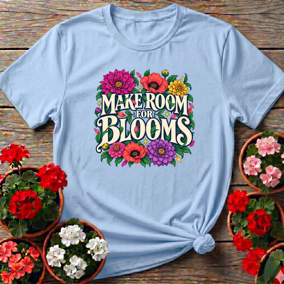 Make Room for Blooms Floral Gardening Tee