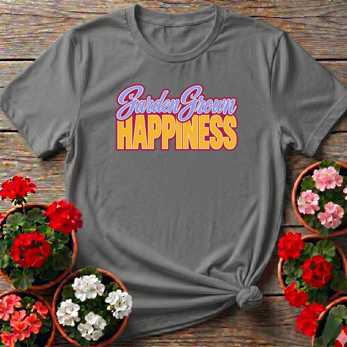 Garden Grown Happiness Gardening T-Shirt for Plant Lovers