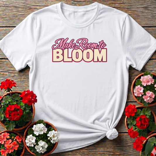 Make Room to Bloom Gardening T-Shirt for Plant Lovers