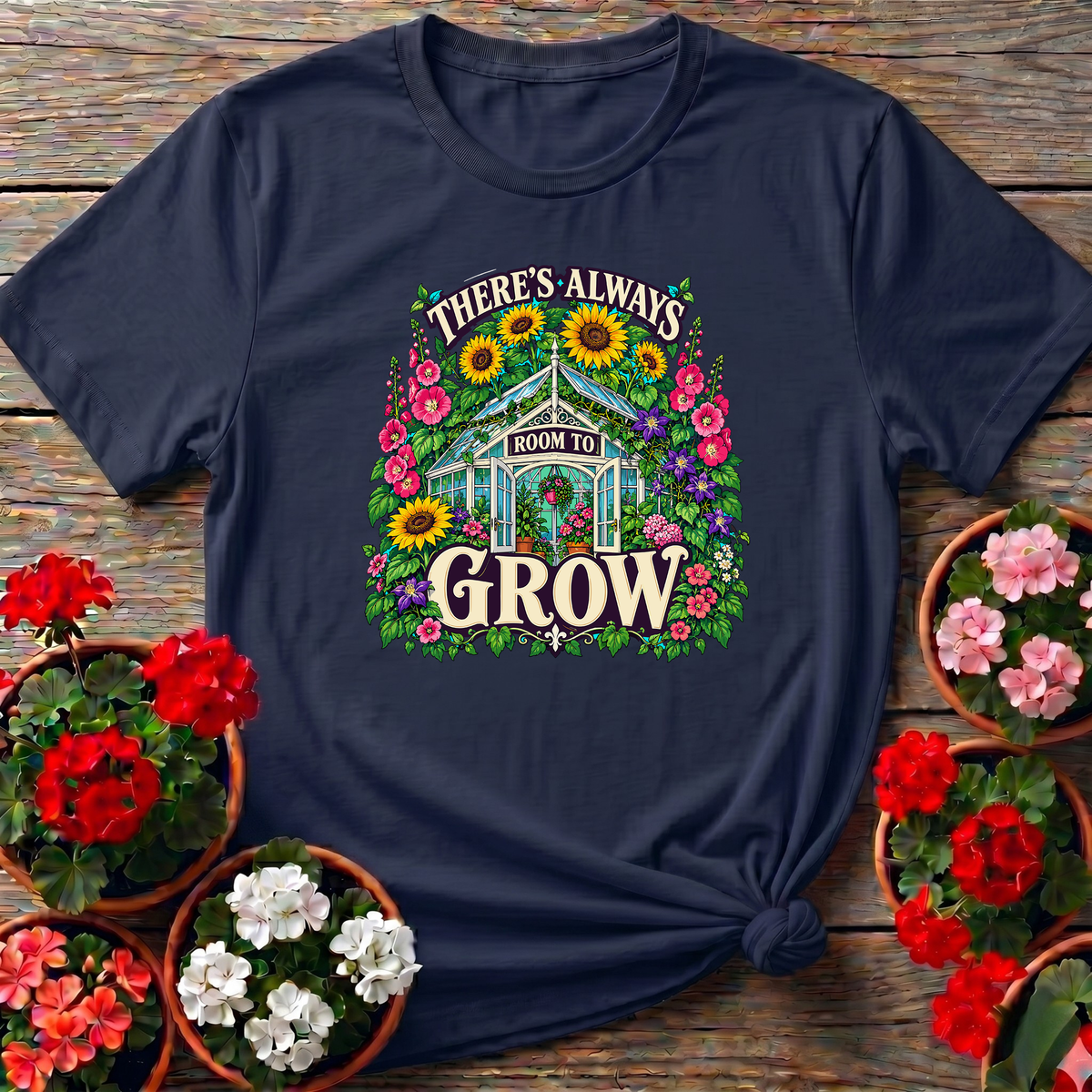 There's Always Room To Grow Greenhouse Gardening T-Shirt