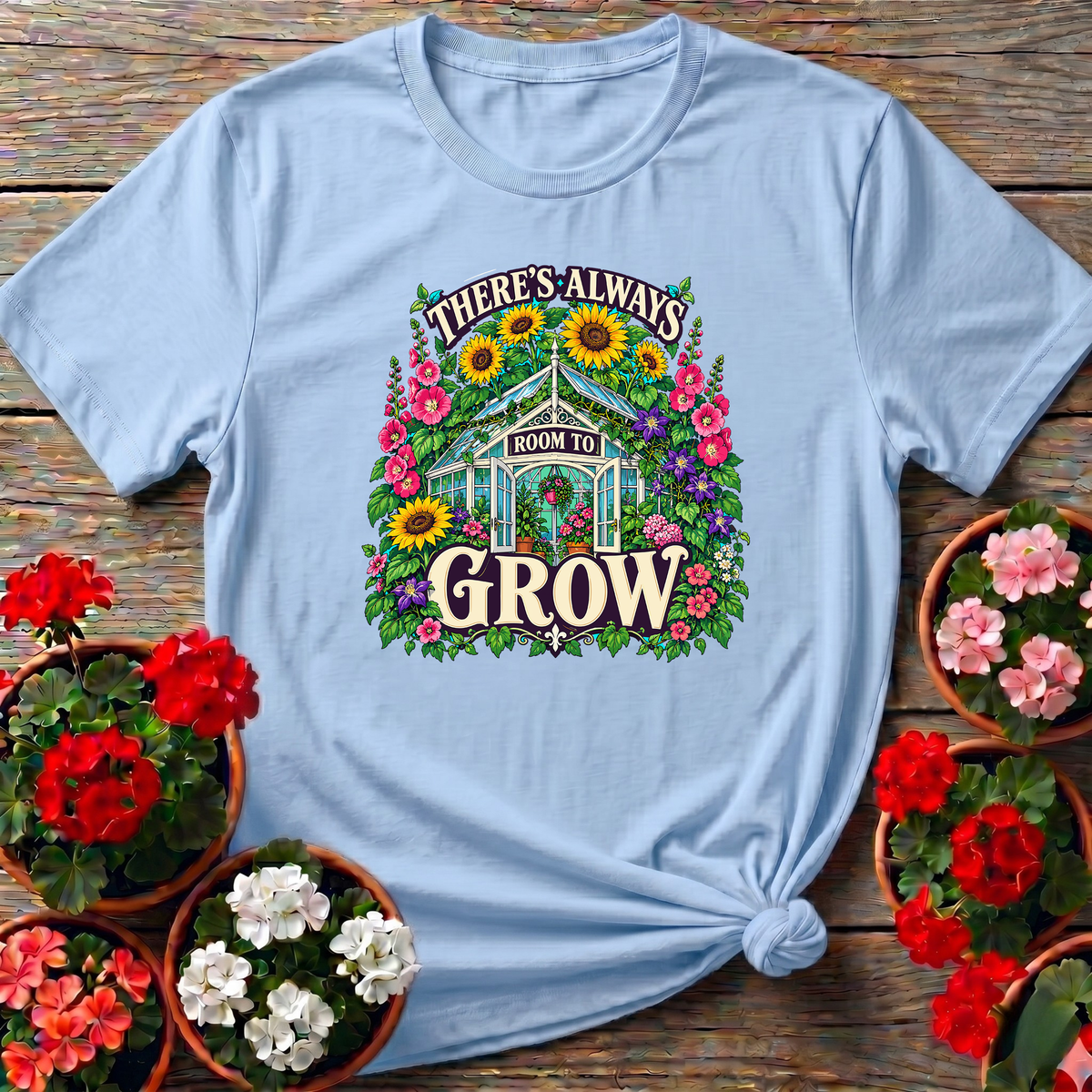 There's Always Room To Grow Greenhouse Gardening T-Shirt