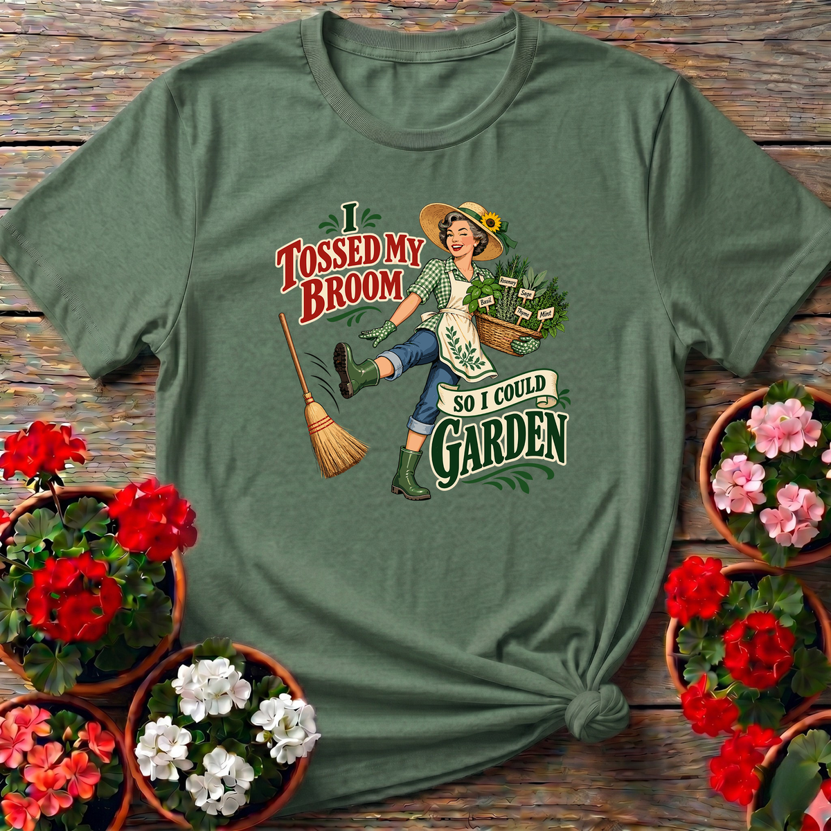 I Tossed My Broom So I Could Garden Vintage Tee
