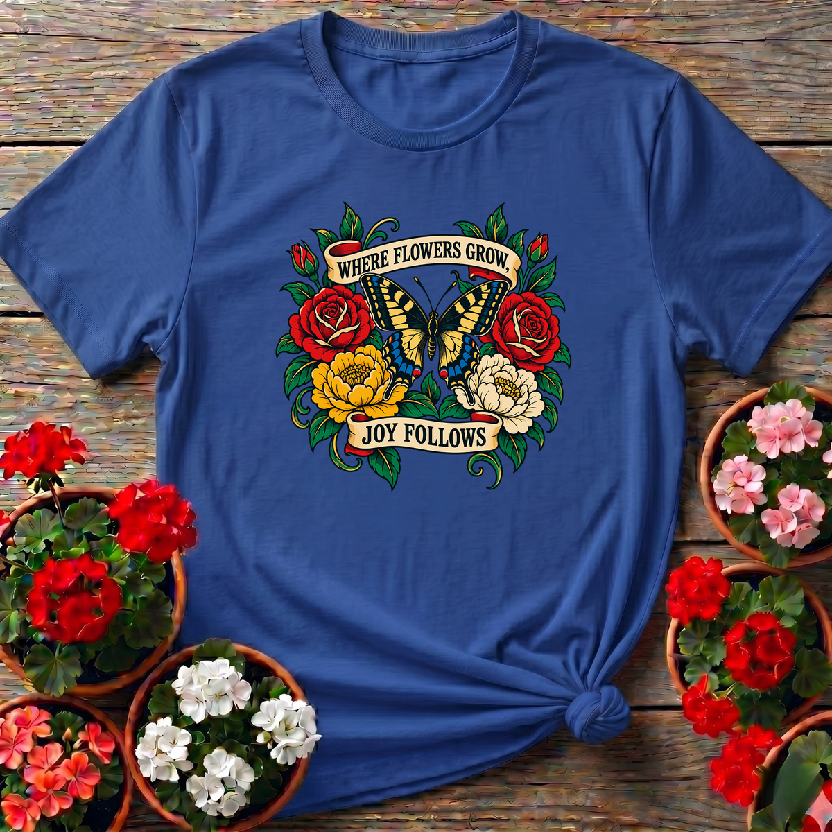 Where Flowers Grow Joy Follows Butterfly Garden Tee