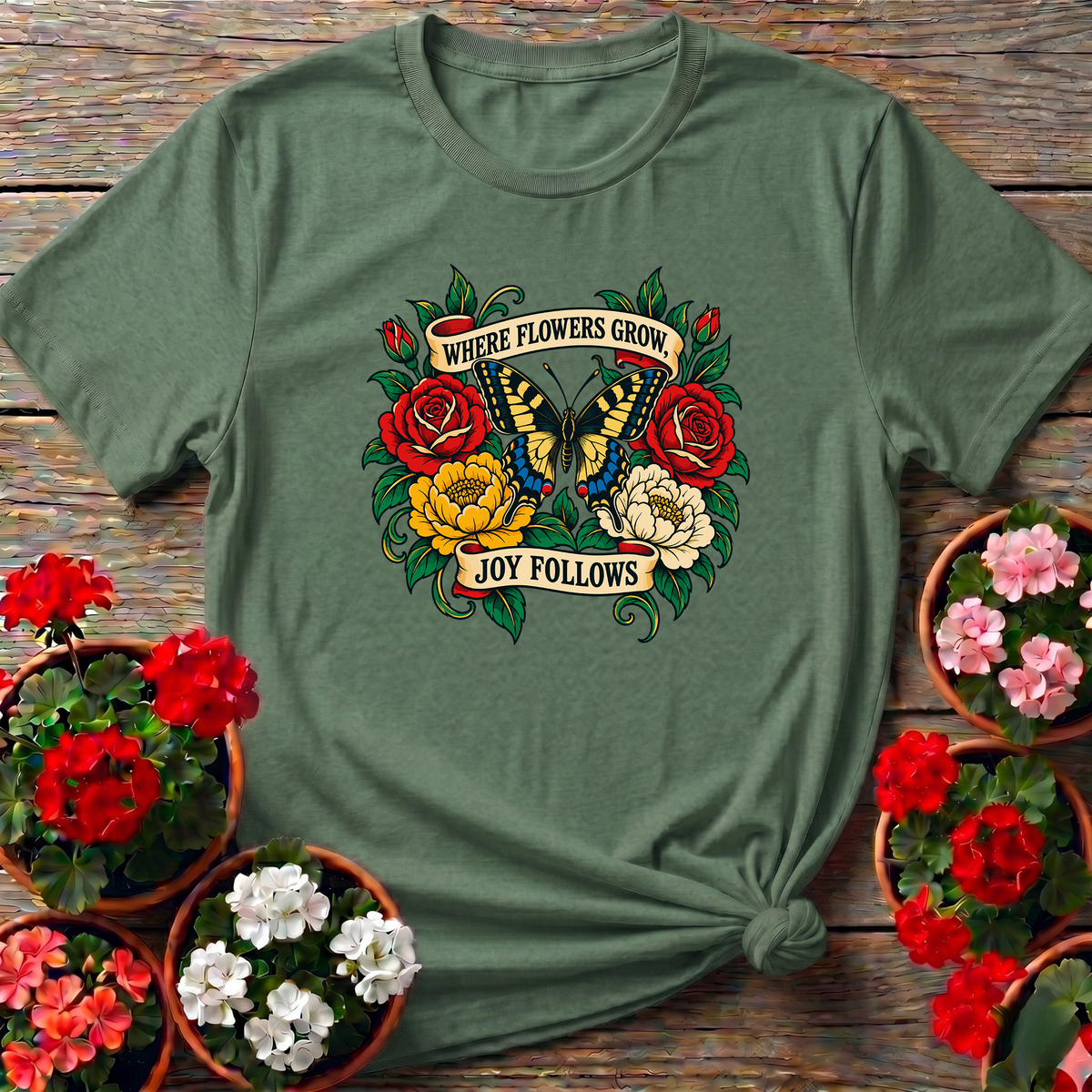 Where Flowers Grow Joy Follows Butterfly Garden Tee