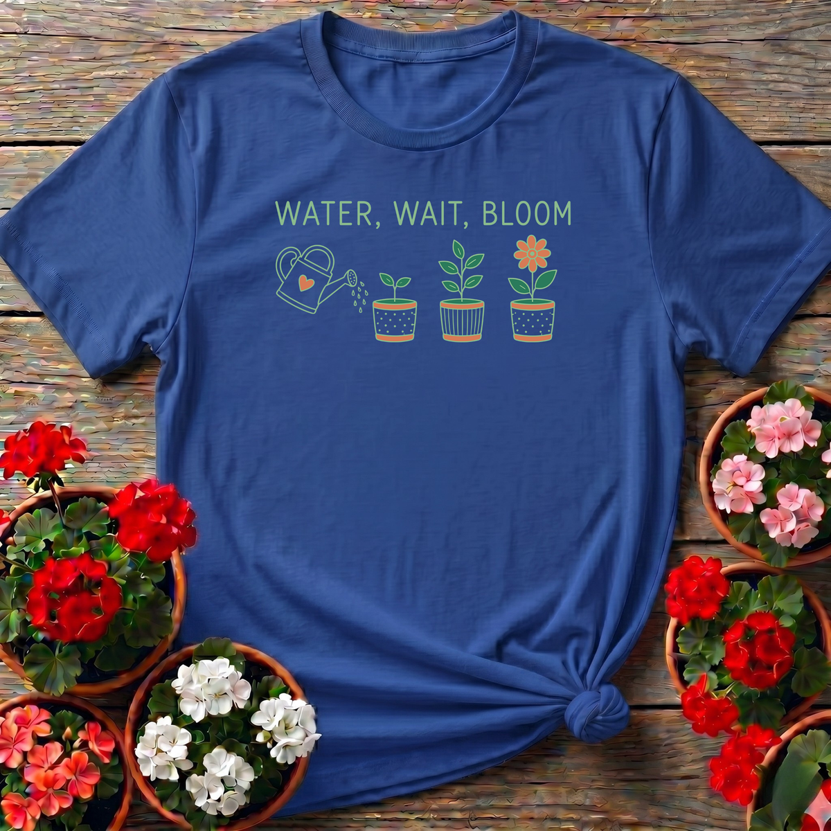 Water Wait Bloom Gardening Tee for Plant Lovers