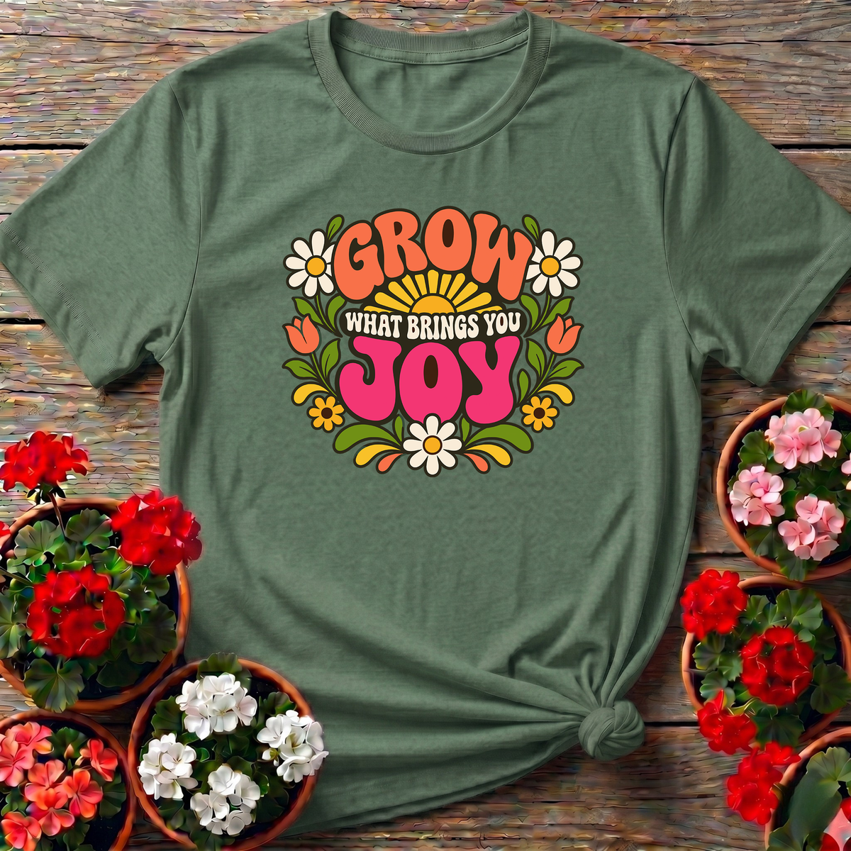 Grow What Brings You Joy Retro Floral Gardening Tee