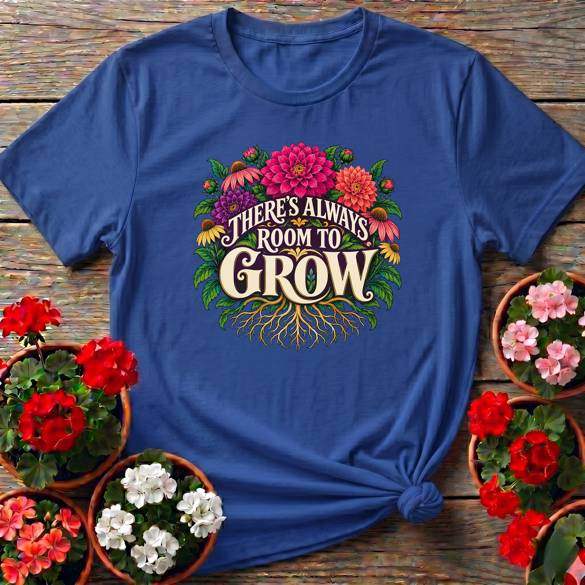There's Always Room To Grow Floral Gardening T-Shirt