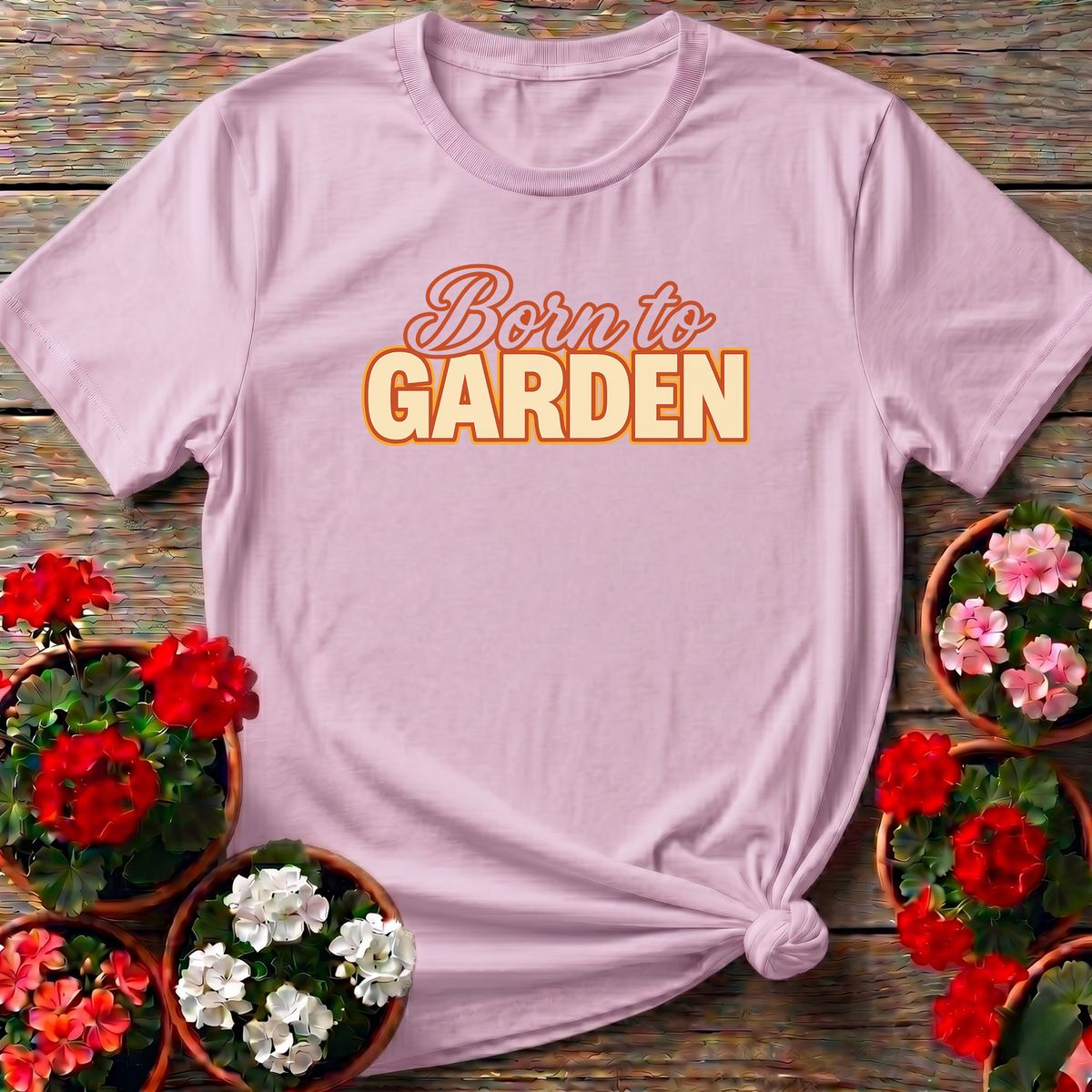 Born to Garden Retro Gardening T-Shirt for Plant Lovers
