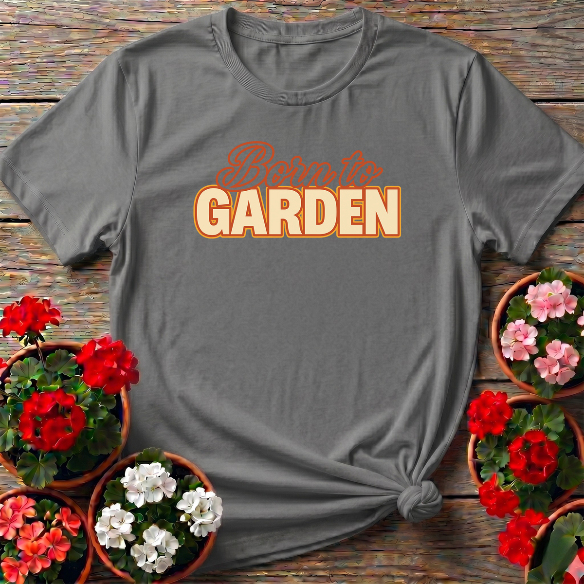Born to Garden Retro Gardening T-Shirt for Plant Lovers