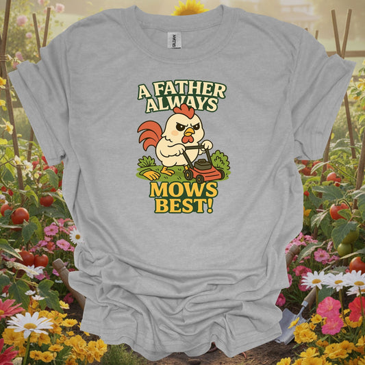 Sport Grey tshirt showing a father always mows best funny rooster for gardening enthusiasts
