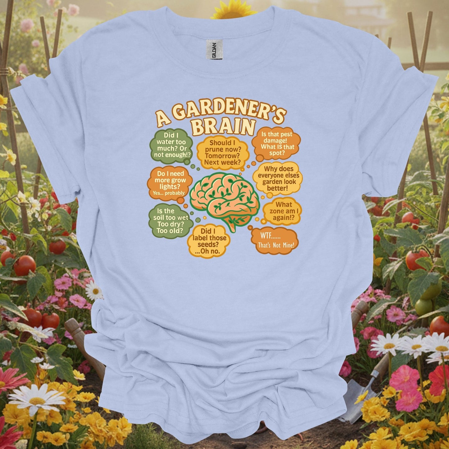 Light Blue shirt showing a gardeners brain funny overthinking plant for home gardeners