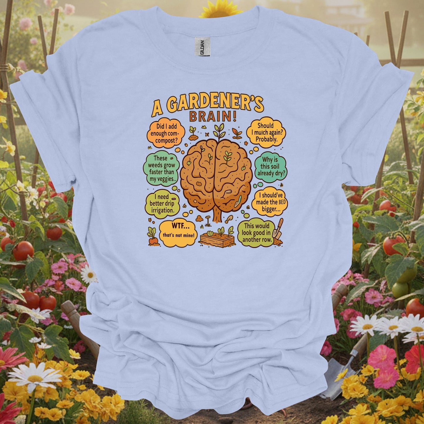 "A Gardener's Brain" Funny Raised Bed T-Shirt - GardeningTshirts