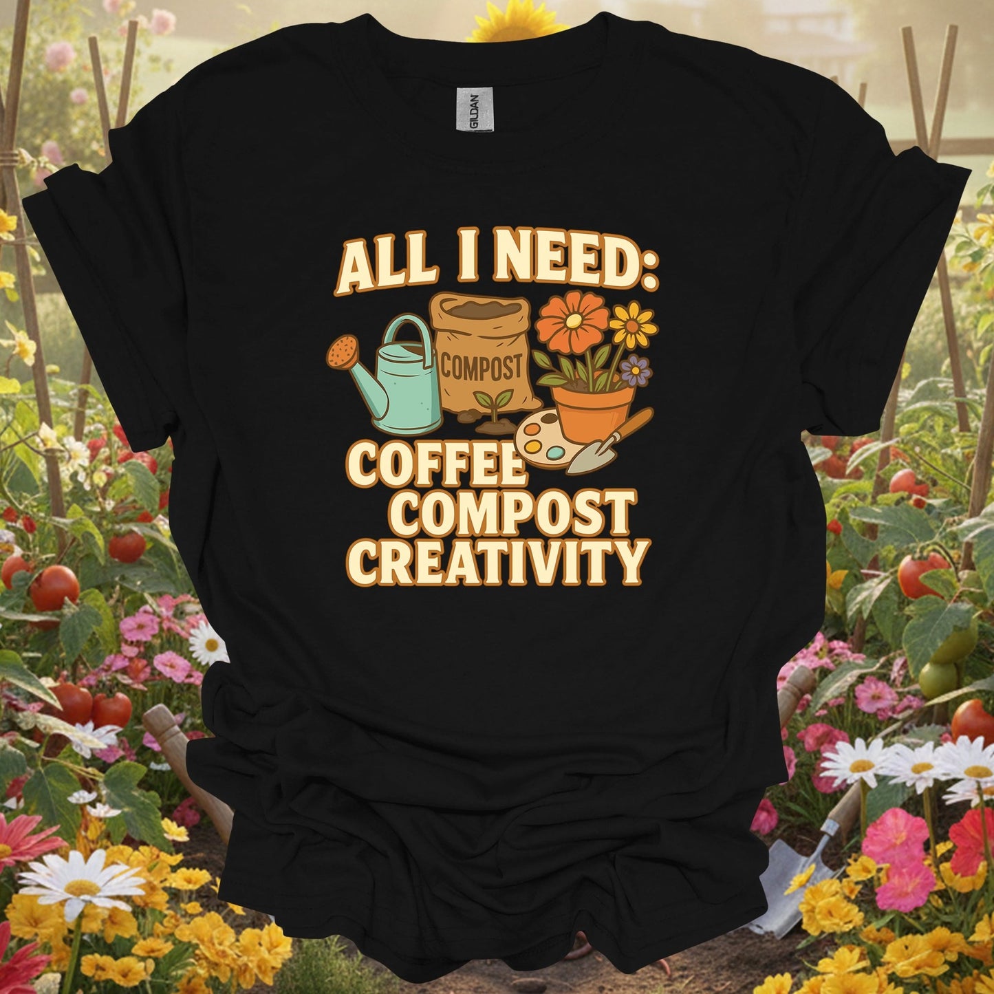 "All I Need: Coffee Compost Creativity" Happy Gardener T-Shirt - GardeningTshirts