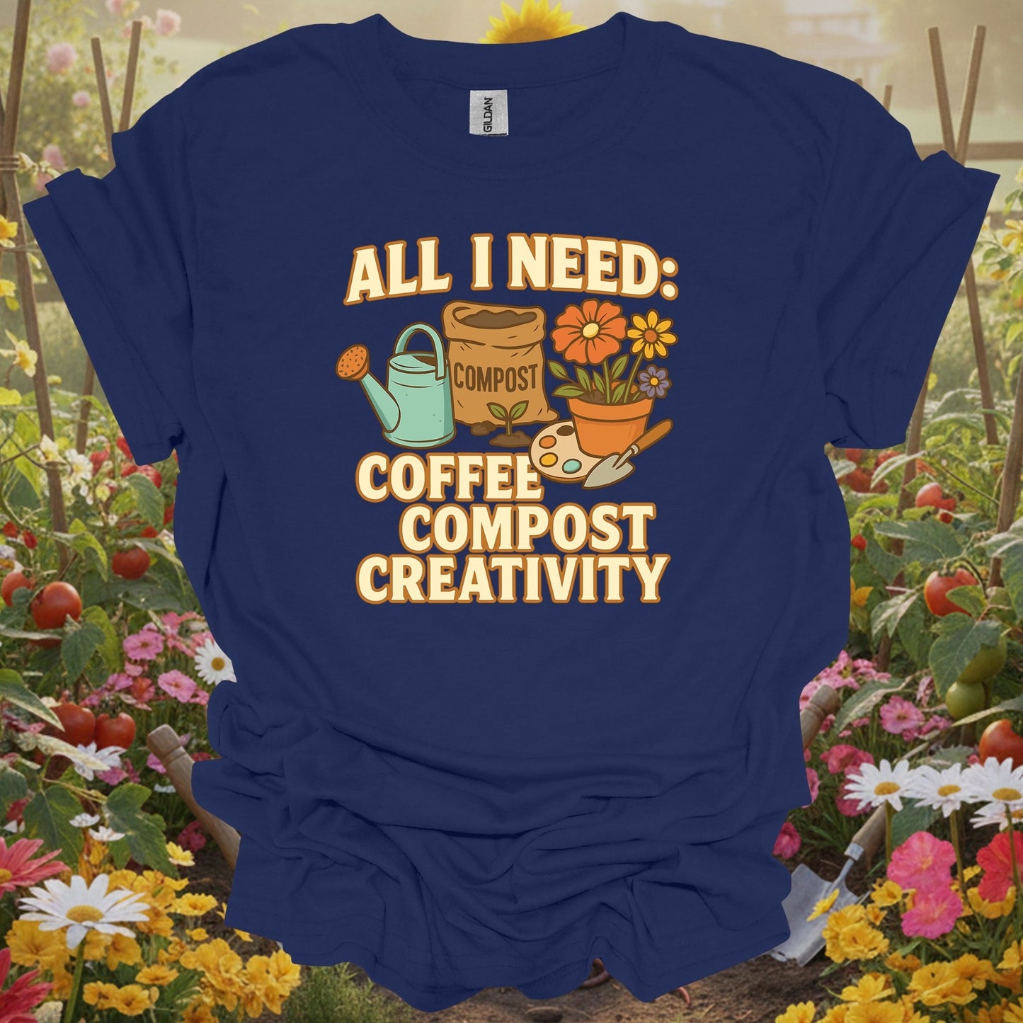 "All I Need: Coffee Compost Creativity" Happy Gardener T-Shirt - GardeningTshirts