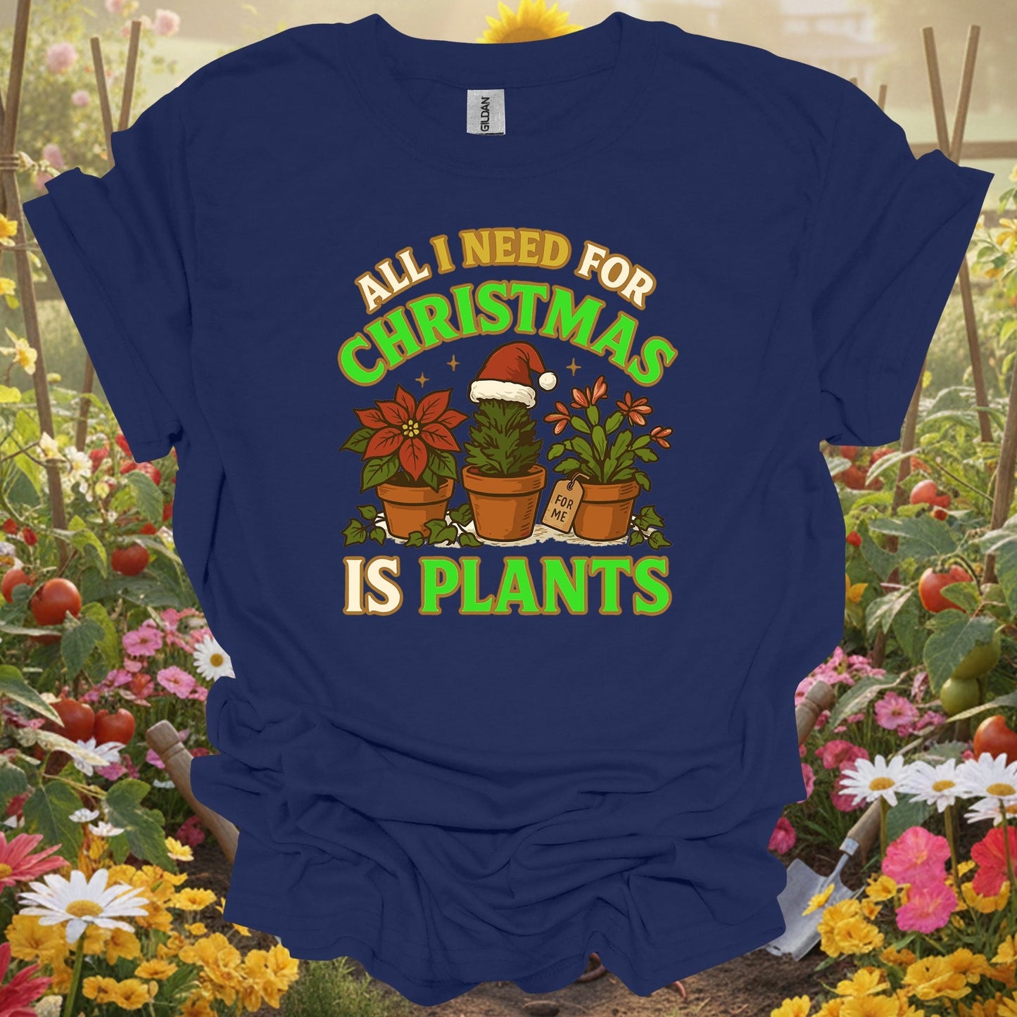 "All I Need For Christmas Is Plants" Poinsettia Christmas Gift Shirt - GardeningTshirts