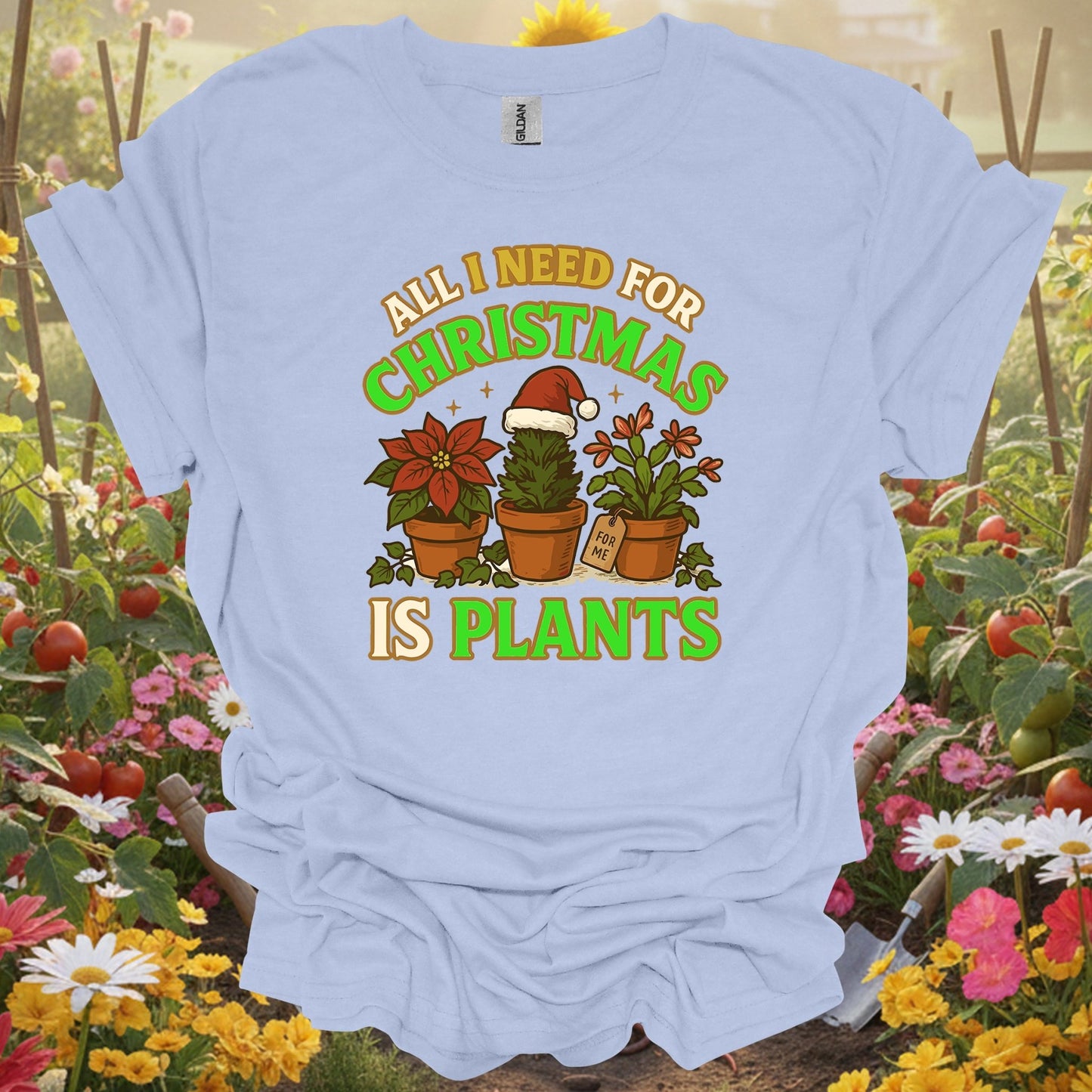 "All I Need For Christmas Is Plants" Poinsettia Christmas Gift Shirt - GardeningTshirts