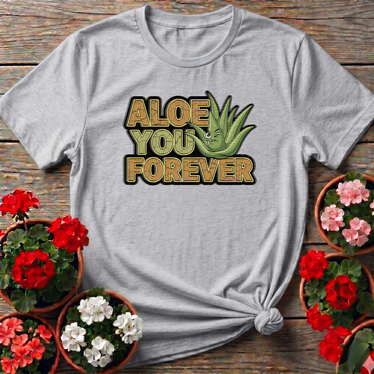 Aloe You Forever Funny Aloe Vera Gardening T-Shirt - GardeningTshirts