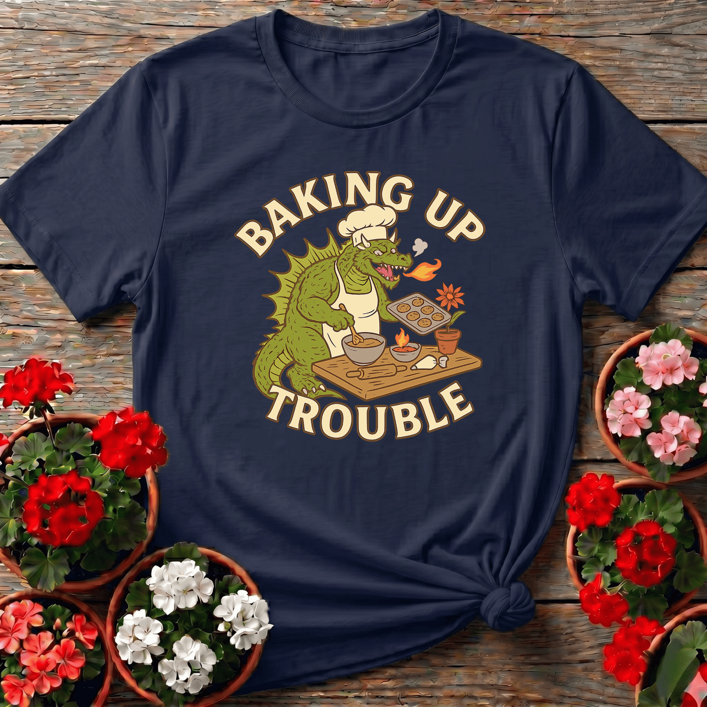 Baking Up Trouble Funny Dragon Gardener T-Shirt - GardeningTshirts