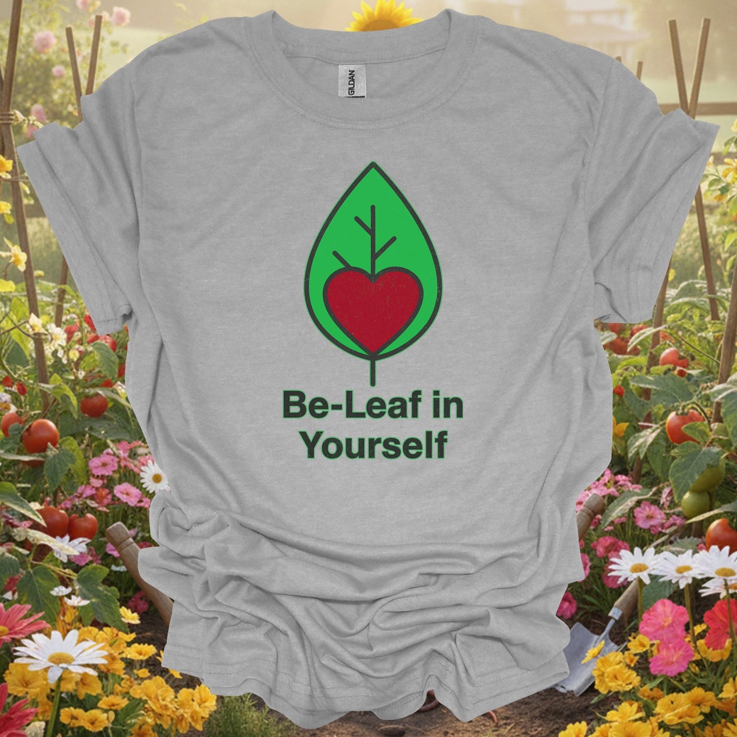 Be - Leaf in Yourself t-shirt - GardeningTshirts