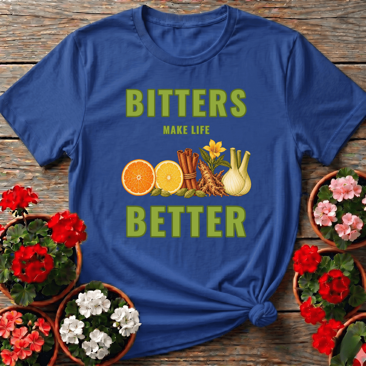 Bitters Make Life Better Cinnamon Cardamom Botanical Tee - GardeningTshirts
