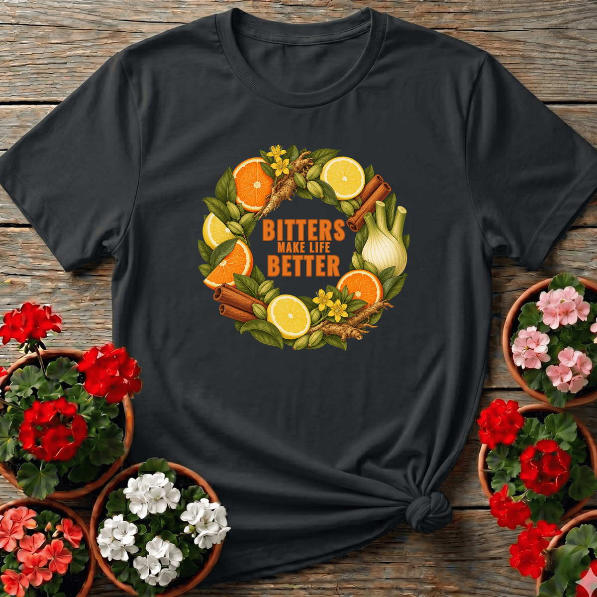 Bitters Make Life Better Citrus Gentian Wreath Herb Tee - GardeningTshirts