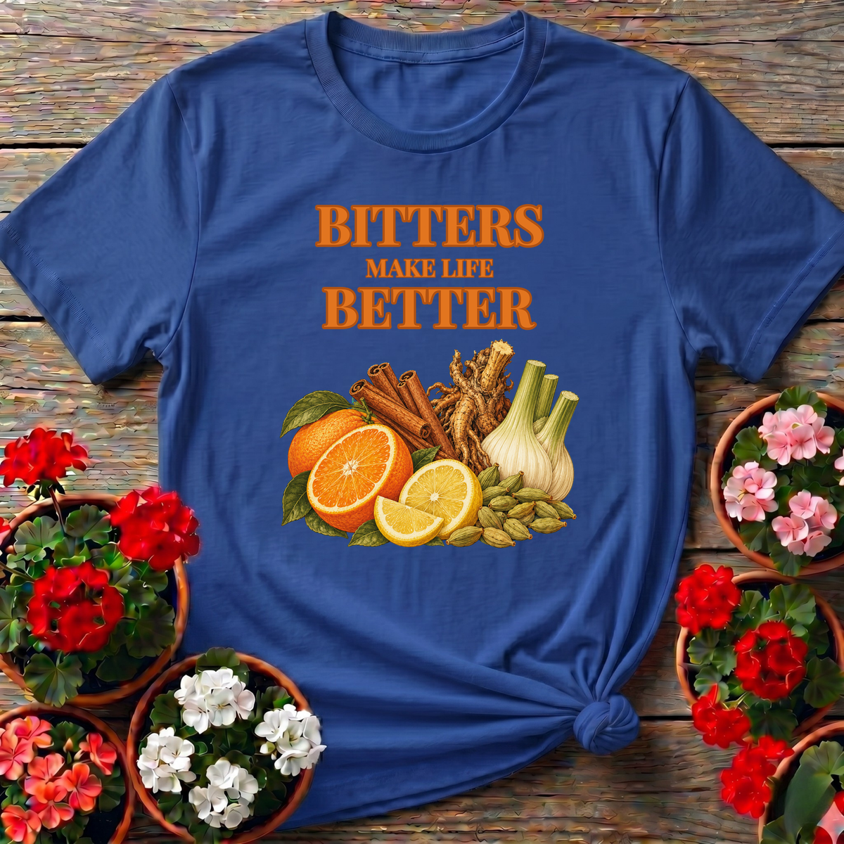 Bitters Make Life Better Herb and Citrus Gardening Tee - GardeningTshirts