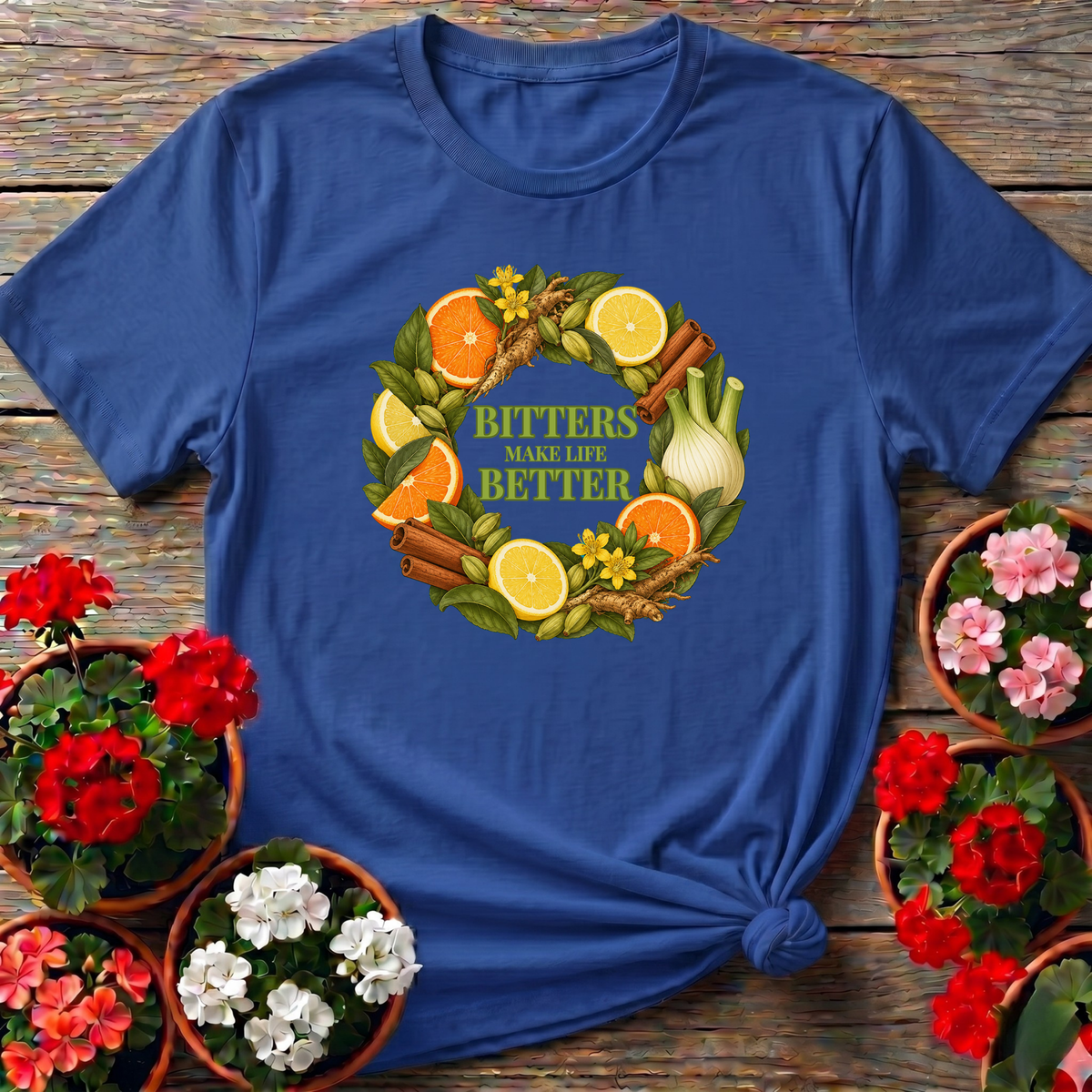 Bitters Make Life Better Herbal Wreath Gardening T-Shirt - GardeningTshirts