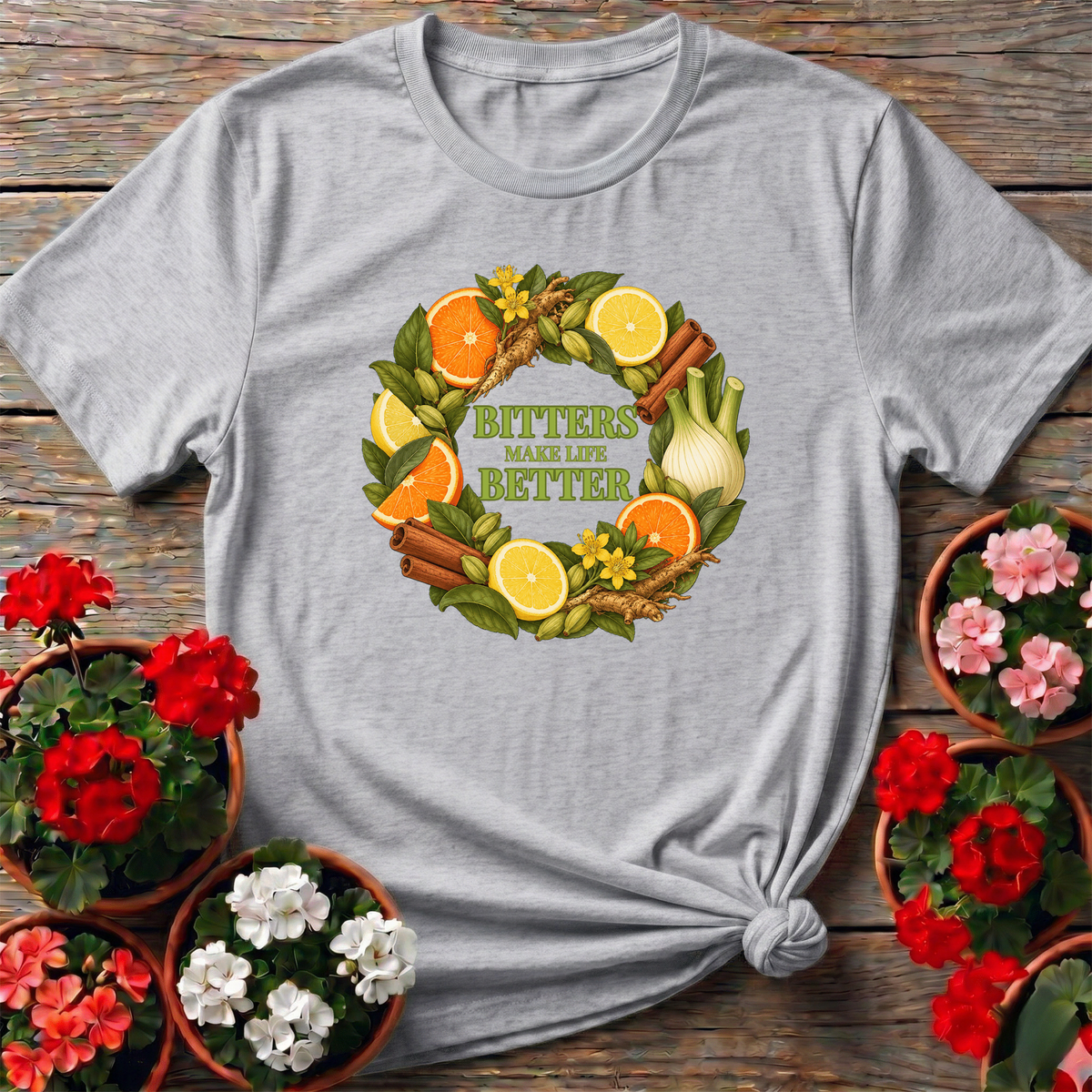 Bitters Make Life Better Herbal Wreath Gardening T-Shirt - GardeningTshirts