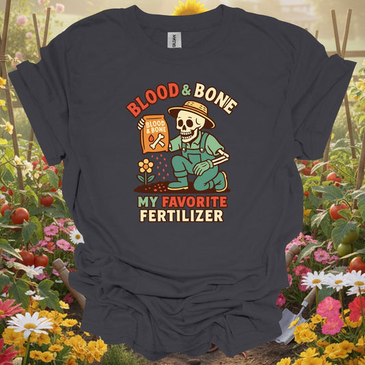 "Blood & Bone" Funny Skeleton Dark Humor Gardener Fertilizer Tee - GardeningTshirts